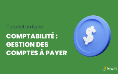 Comment gérer les comptes à payer dans le logiciel de comptabilité Kiwili ?